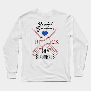 Basebal Grandmas Rock The Bleachers Long Sleeve T-Shirt